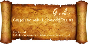 Geyduschek Liberátusz névjegykártya